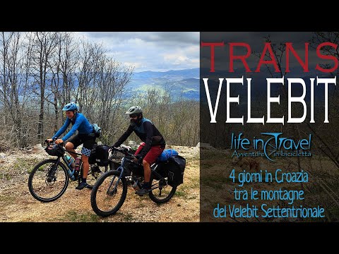 Bikepacking in Croazia: 4 giorni nel parco di Velebit Settentrionale