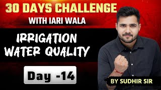 Day 14 I Irrigation Water Quality I Soil with Sudhir Sir