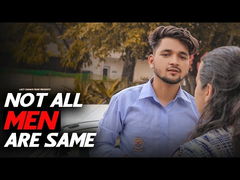 NOT ALL MEN ARE SAME - Inspirational shortfilm