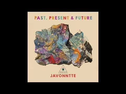 Javonntte  -  Past, Present & Future