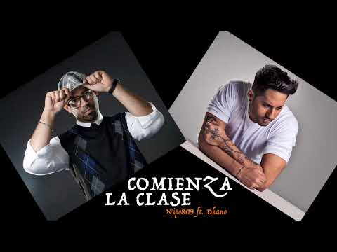 Nipo809 x Dkano - Comienza La Clase 1 (Audio Oficial)