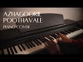 Azhagooril Poothavale Thirumalai Piano Cover