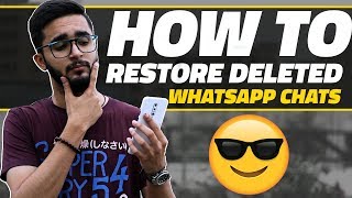How to Restore Deleted WhatsApp Messages on Your Smartphone