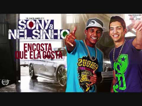 Sony e Nelsinho - Encosta que ela gosta - DJBoladão 2014