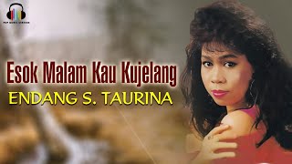 Download lagu Endang S Taurina - Esok Malam Kau Kujelang mp3 Download lagu Endang S Taurina - Esok Malam Kau Kujelang mp3