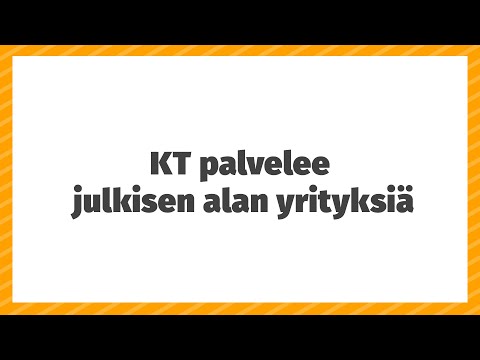 KT palvelee julkisen alan yrityksiä