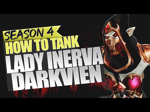 How to Tank - Lady Inerva Darkvein - Season 4 Fated