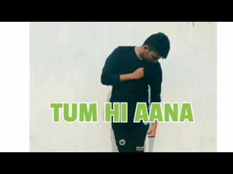 TUM HI AANA LYRICAL DANCE CHOREOGRAPHY