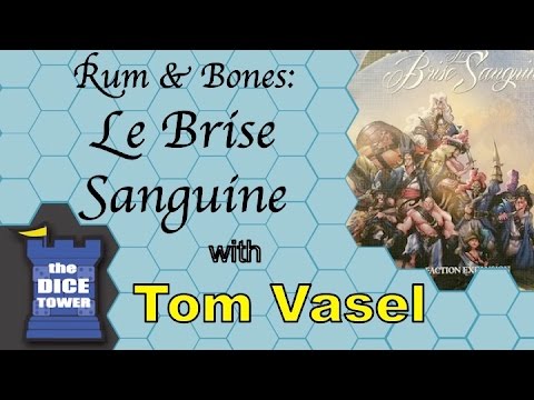 Dice Tower Reviews: Rum & Bones: La Brise Sanguine
