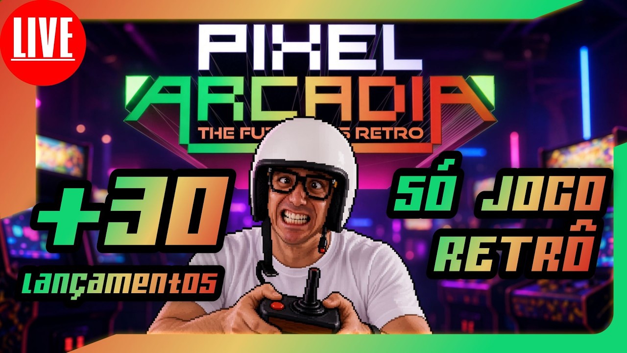 🎮🚨 AO VIVO - 14:30h SÓ LANÇAMENTOS RETRÔ - Pixel Arcadia #PixelArcadia