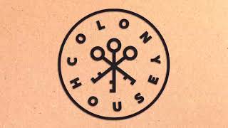 Colony House - Follow Me Down (Audio)