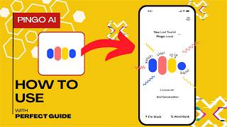 How To Use Pingo AI Language Learning App: Complete Tutorial
