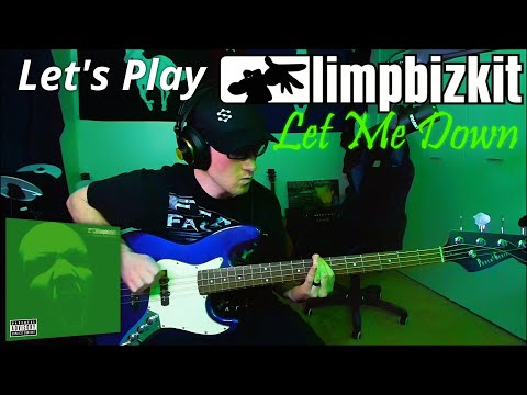 Let Me Down - Limp Bizkit