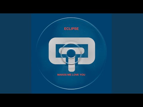 Makes Me Love You (Radio Edit)