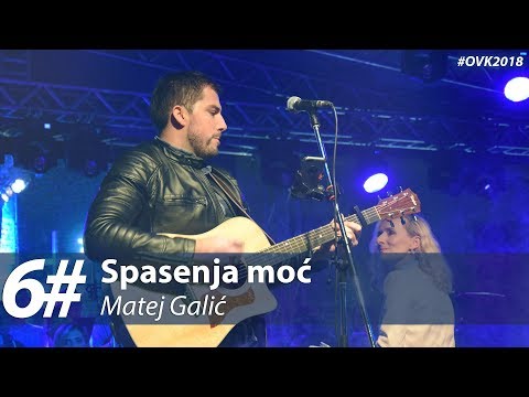 6. Matej Galić - Spasenja moć