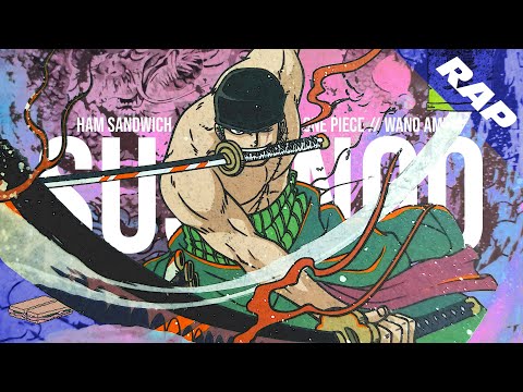 ONE PIECE RAP AMV | "susanoo" | Ham Sandwich