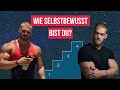 Selbstbewusstsein: Auf welcher Stufe stehst du? – Mach diesen Test!