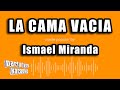 Ismael Miranda - La Cama Vacia (Versión Karaoke)