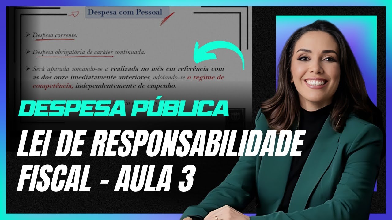 LRF - Aula 03 - Despesa na Lei de Responsabilidade Fiscal | Despesa Pública