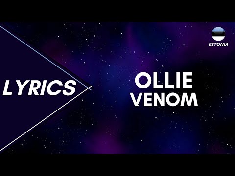 LYRICS / LAULUSONAD | OLLIE - VENOM | EESTI LAUL 2023