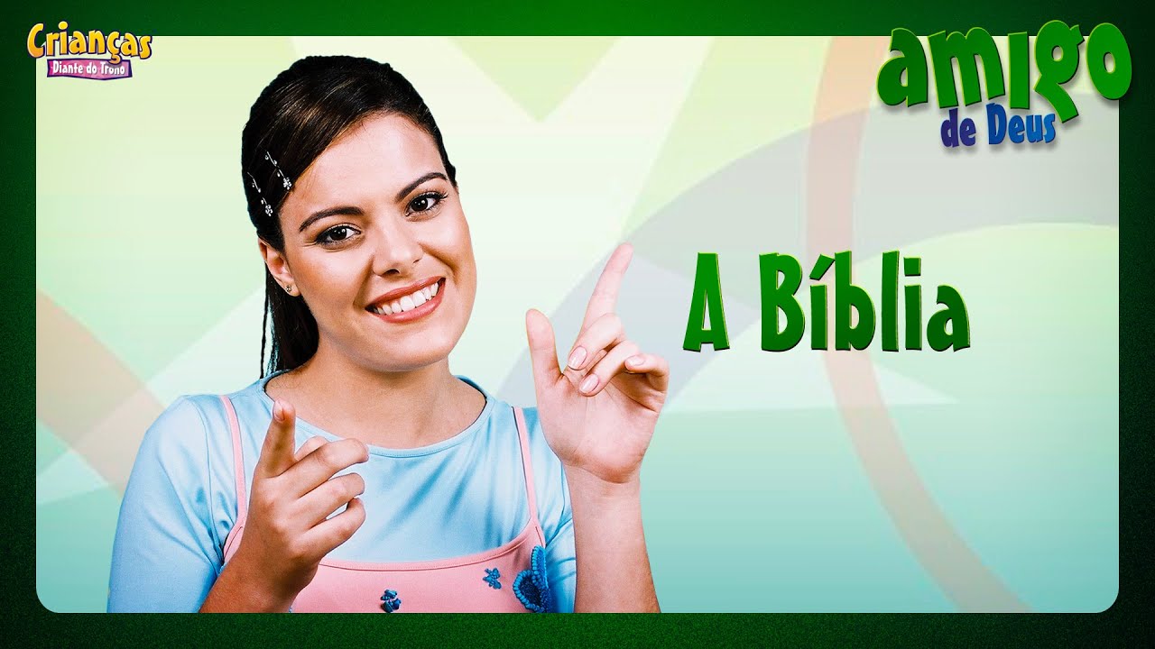 A Bíblia | DVD Amigo de Deus | Crianças Diante do Trono