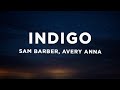 Sam Barber Indigo Lyrics Ft Avery Anna