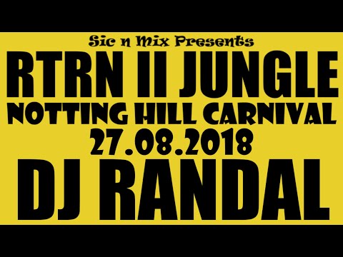 SnMP RTRN II JUNGLE - DJ Randal Live @ Notting Hill Carnival 27.08.2018