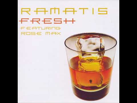 Ramatis feat Rose Max  - Fresh