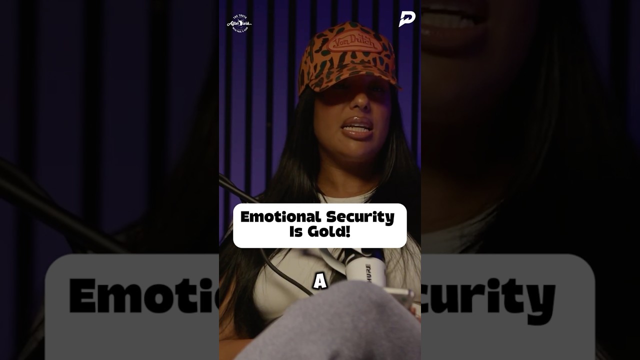 Emotional Security Is Gold.