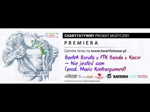 Bartek Boruta x FTK Banda x Kacor - Nie jesteś sam (prod. Mario Kontrargument)
