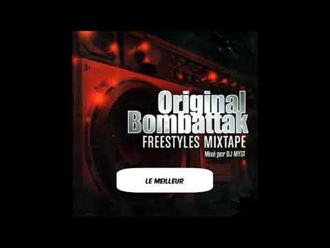 Original Bombattak - FreestylesMixtape (Le meilleur)