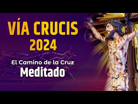 VÍA CRUCIS 2024 - Meditado  ✝️ 14 estaciones | Mons. João S. Clá Dias