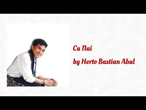Herto Bastian Abul - Ca Nai