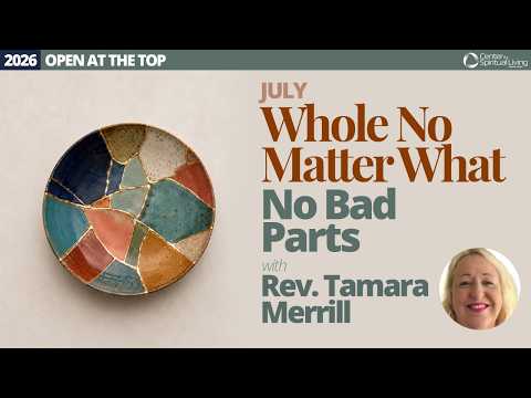 No Bad Parts | Rev. Tamara Merrill | 7/5/26 Sunday Live Broadcast