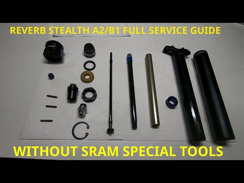 RockShox Reverb Stealth A2/B1 Full Service Guide, No special Tools Required