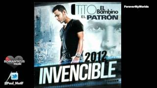 08.Llama Al Sol - Tito El Bambino (Invencible 2012) [HD]