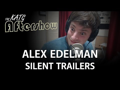 Alex Edelman - Silent Trailers (KATG 2974 Aftershow)