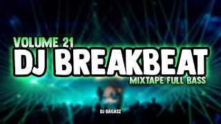 Download lagu DJ BREAKBEAT MIXTAPE VOLUME 21 🎵 FULL ALBUM TIKTOK VIRAL DJ PARTY NONSTOP FULL BASS 2026 mp3