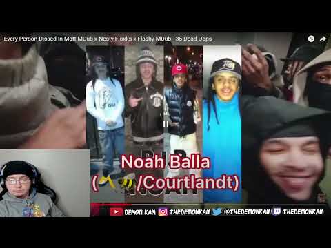 Demon Kam Reacts to Every Person Dissed In Matt MDub x Nesty Floxks x Flashy MDub - 35 Dead Opps