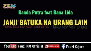 Download lagu Janji batuka ka urang lain - Randa Putra feat Rana Lida ( KARAOKE ) mp3 Download lagu Janji batuka ka urang lain - Randa Putra feat Rana Lida ( KARAOKE ) mp3