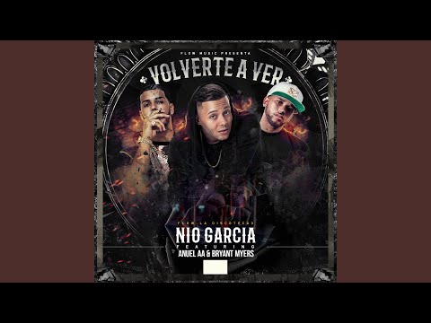 Volverte A Ver (feat. Anuel Aa & Bryant Myers)