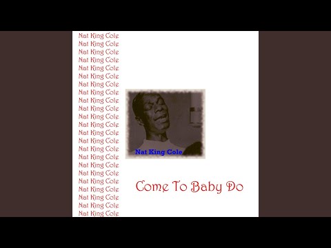 Come To Baby Do