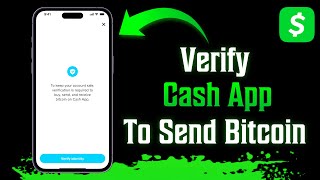 How To Verify Cash App To Send Bitcoin
