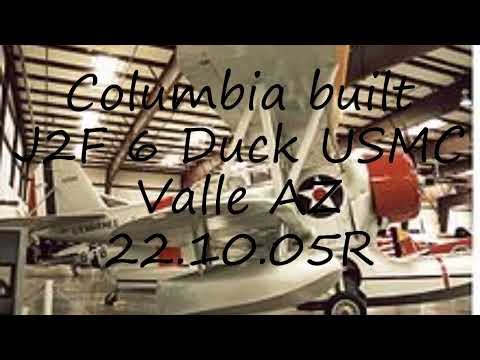 How to pronounce Columbia built J2F 6 Duck USMC Valle AZ 22.10.05R in English?