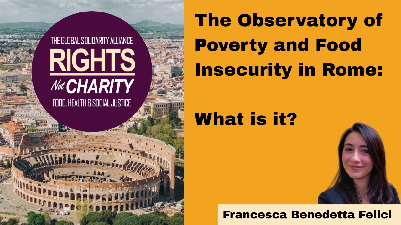 The Observatory of Poverty and Food Insecurity in Rome: What is it?