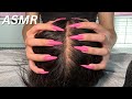 ASMR SCALP SCRATCHING WITH LONG NAILS MOUTH SOUNDS