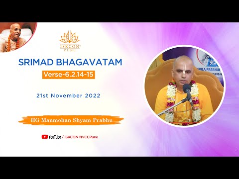 SB-Verse-6.2.14-15 | HG Manmohan Shyam Prabhu | 21st November 2022  @ISKCON NVCC Pune