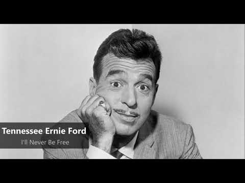 Tennessee Ernie Ford - I'll Never Be Free (1950)