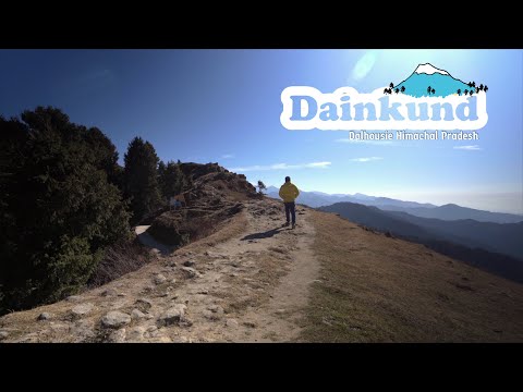 Dalhousie to Dainkund Peak Trek