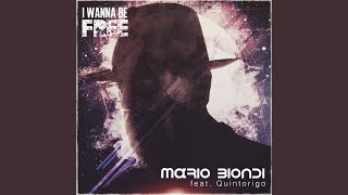 I Wanna Be Free